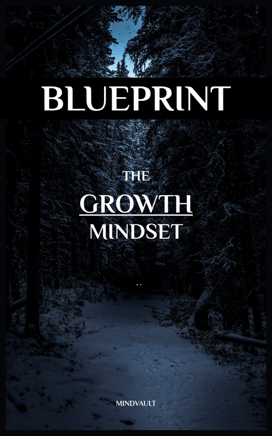 The Growth Mindset Blueprint